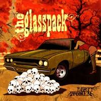 The Glasspack : Dirty Women